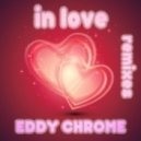 Eddy Chrome - In Love