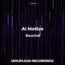 Al Motive - Rewind (Original mix)