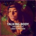 LOOST & Nutside - Talking Body