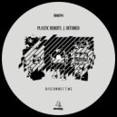 Plastic Robots & Detuned - Disconnect Me