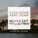 Alex Hook feat. Rene - Never Let You Down