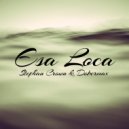 Stephan Crown & Dobermax - Esa Loca (Original mix)