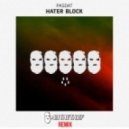 Pasdat - Hater Block (Aв The Thief Remix)