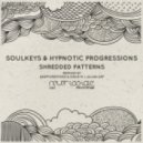 Hypnotic Progressions, Soulkeys - Shredded Patterns