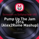 Scrissors vs Softplay feat UGI - Pump Up The Jam 2016