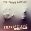 The Tesla\'s Method - Break of Silence (Intro 2016)