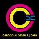 Carocci & Oscar B - Over (Oscar B Mix)