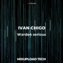 IVAN CHIGO - X-Fucked (Original mix)