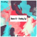 Noev K - Fonky (Original Mix)
