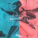 Big Chocolate - Funkatron (Original mix)