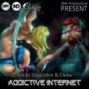 ND & Chika - Addictive Internet