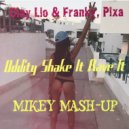 Clay Lio & Franky, Pixa - Oddity Shake It Rave It