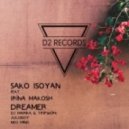 Sako Isoyan feat. Irina Makosh - Dreamer