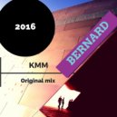 Bernard - KMM