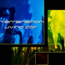 TerraNation - Living For