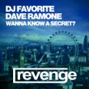 DJ Favorite & Dave Ramone - Do You Wanna Know a Secret? (F_Sar Remix)