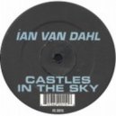 Ian Van Dahl - Castles In The Sky