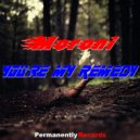 Moroni - You're My Remedy