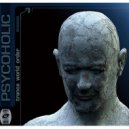 PSYCOHOLIC - Trance World Order Vol.2 (March 13 2007)