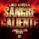 Kiko Rivera - Sangre Caliente (Jordi Reyes Remix)