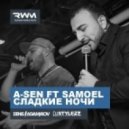 A-Sen feat. Samoel - Сладкие Ночи (Denis Agamirov & Stylezz Remix)