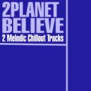 2Planet - Remember (Original Mix)