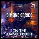 Simone Orrico - On The Dancefloor