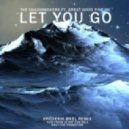 The Chainsmokers feat. Great Good Fine Ok - Let You Go