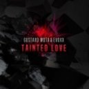 Gustavo Mota & Evoxx - Tainted Love