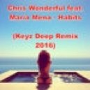 Chris Wonderful feat. Maria Mena - Habits