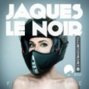 Jaques Le Noir - First Time