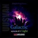 UUSVAN - GALACTIC LIGHT EPISODE # 5