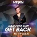 Alexandra Stan - Get Back