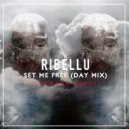 RIBELLU - Set Me Free (Day Mix) (Shwann Edit)