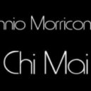 Ennio Morricone - Chi mai