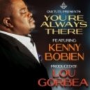 Kenny Bobien - You\'re Always There (Chris Perez Bonus Mix)