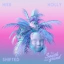 Hier & Holly - Shifted (Original mix)