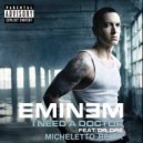 Dr. Dre ft. Eminem & Skylar Grey - I Need A Doctor (Micheletto Remix)