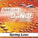 Dream Dance Alliance (D.D. Alliance) - Spring Love (Kasima Remix)