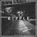 Enthic - Ripple (Original Mix)