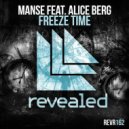 Manse Ft. Alice Berg - Freeze Time