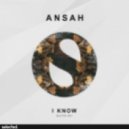Ansah - I Know (Club Mix)