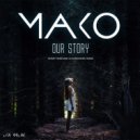 Mako - Our Story (Grant Rebound & Invisionare Remix)
