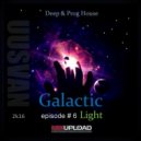 UUSVAN - GALACTIC LIGHT EPISODE # 6