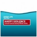 Dada Life & Sue Cho - Happy Violence (Casual Punk & Danny White Remix)