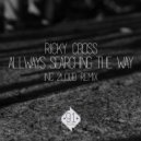 Ricky Cross - The Way To Find Your Brain (2Loud Remix)