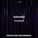 Gelvetta - Freedom