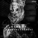 Geeboy - When You Are Here