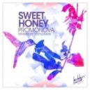 Promonova - Sweet Honey (Original Mix)