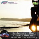 Backstreet Boys - Show Me The Meaning